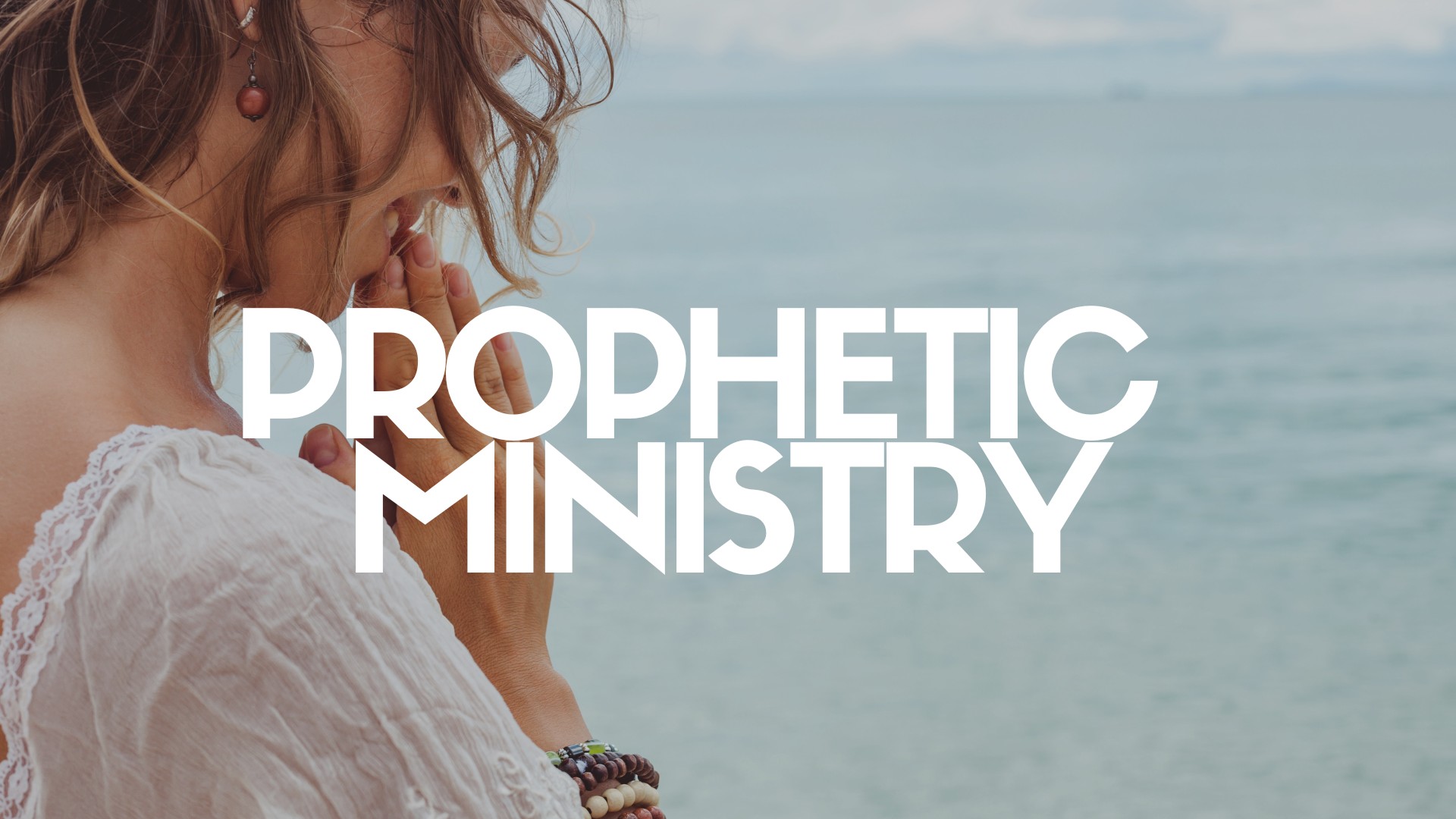 Prophetic Ministry