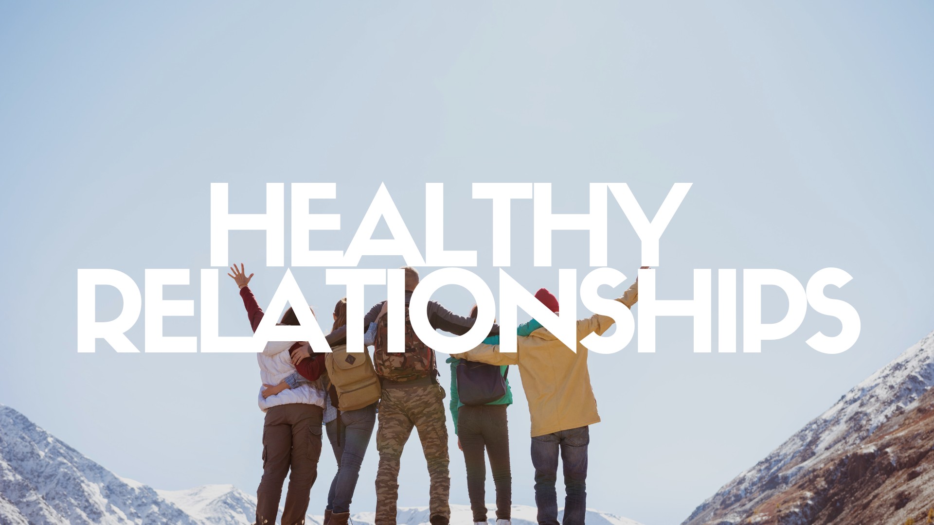 Healthy Relationships